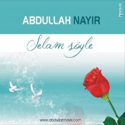 Abdullah Nayır şarkıları indir