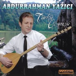 Abdurrahman Yazıcı şarkıları indir