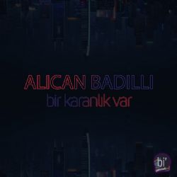 Alican Badıllı müzikleri