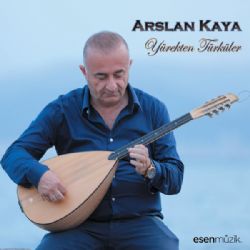 Arslan Kaya müzikleri