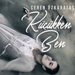 Ceren Özkarataş müzikleri