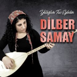 Dilber Samay müzikleri