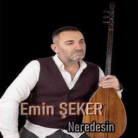 Emin Şeker Neredesin albüm indir