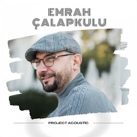 Emrah Çalapkulu Project Acoustic albüm indir