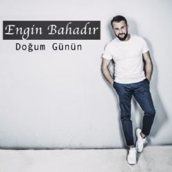 Engin Bahadır müzikleri