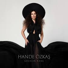 Hande Özkaş müzikleri