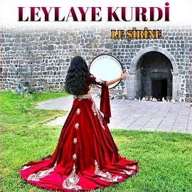 Leylaye Kurdi Le Şirine albüm indir